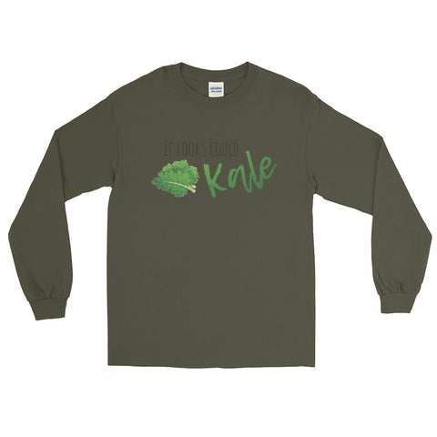 If Looks Could Kale Men's Long Sleeve T-Shirt - The Jack of All Trends