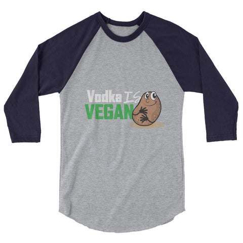 Women's Vodka is Vegan Raglan Shirt - The Jack of All Trends