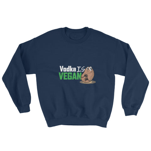 Men's Vodka is Vegan Sweatshirt - The Jack of All Trends