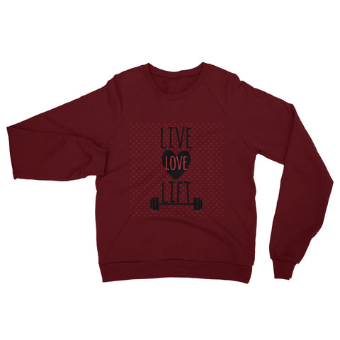 Live, Love, Lift Sweatshirt - The Jack of All Trends