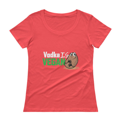 Women's Vodka is Vegan Scoopneck T-shirt - The Jack of All Trends