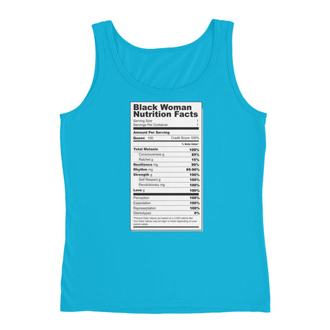 Black Woman Nutritional Facts Ladies' Tank - The Jack of All Trends