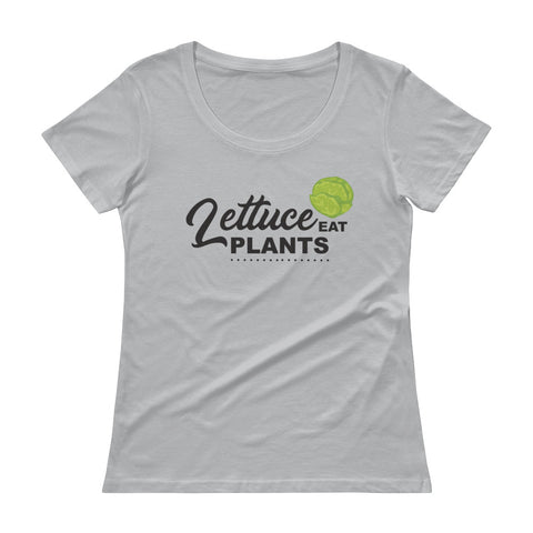 Lettuce Eat Plants Scoopneck T-Shirt Ladies - The Jack of All Trends